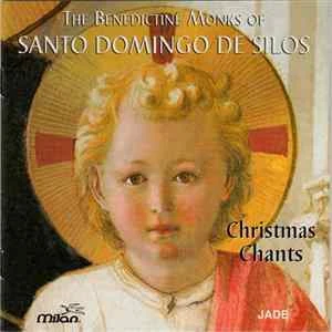🎼 The Benedictine Monks Of Santo Domingo De Silos - Christmas Chants Album
