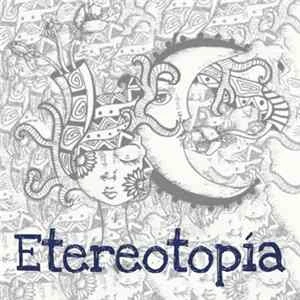 🎼 Etereotopía - Etereotopía Album