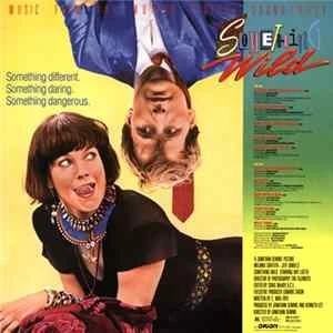 🎼 Various - Something Wild - Music From The Motion Picture Soundtrack Album