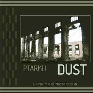 🎼 Ptarkh - Dust Album