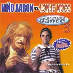 🎼 Eugenio Derbez - Niño Aaron V.s. Lonje Moco Al Ritmo Dance 3 Album