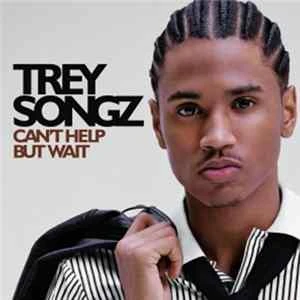 🎼 Trey Songz - Can't Help But Wait Album