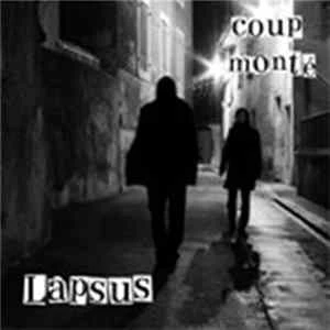 🎼 Lapsus - Coup Monté Album