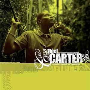🎼 Réel Carter - Contre Vents Et Marées Album