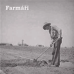 🎼 Farmáři - Farmáři Album