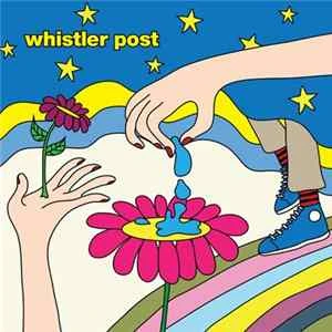🎼 Whistler Post - Whistler Post Album
