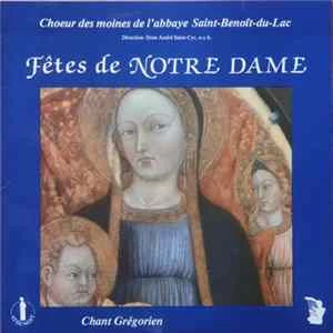 🎼 Choeur des Moines de l'Abbaye Saint-Benoît-du-Lac - Fêtes de Notre-Dame Album