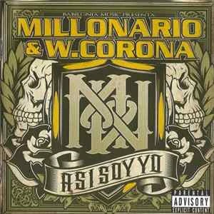 🎼 Millonario & W. Corona - Así Soy Yo Album
