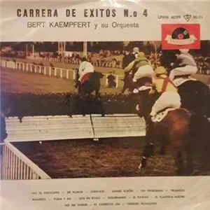 🎼 Bert Kaempfert Y Su Orquesta - Carrera De Exitos N°4 Album