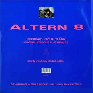🎼 Altern 8 - Frequency / Give It To Baby Album