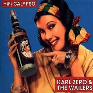 🎼 Karl Zéro & The Wailers - HiFi Calypso Album