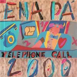 🎼 Ena Pá 2000 - Telephone Call Album