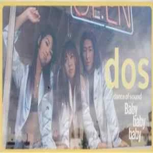 🎼 Dos - Baby Baby Baby Album