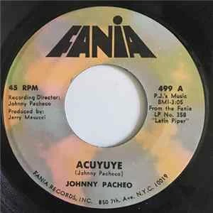 🎼 Johnny Pacheco - Acuyuye Album