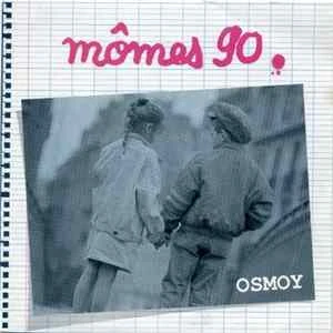🎼 Osmoy - Mômes 90 Album