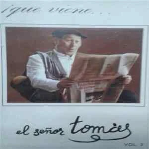 🎼 El Señor Tomás - Que Viene... Album