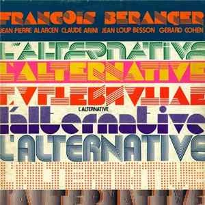 🎼 François Béranger - L'Alternative Album