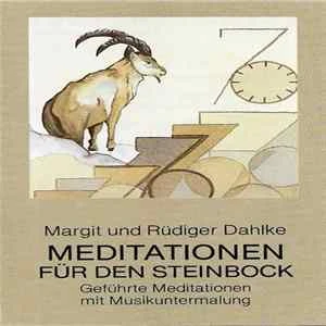 🎼 Margit Und Rüdiger Dahlke - Meditationen Für Den Steinbock Album