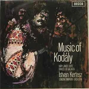 🎼 Kodály, Istvan Kertesz, London Symphony Orchestra - Music Of Kodály Album
