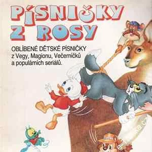 🎼 Various - Písničky Z Rosy Album