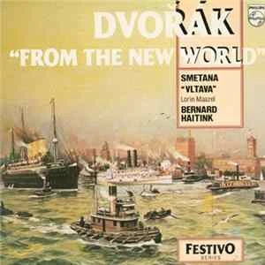 🎼 Dvořák, Smetana, Lorin Maazel, Bernard Haitink - "From The New World"/"Vltava Album