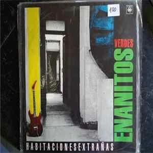 🎼 Enanitos Verdes - Habitaciones Extrañas Album