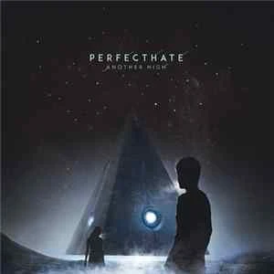 🎼 Perfecthate - Another High Album