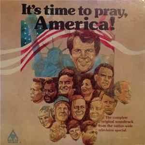 🎼 Pat Robertson - It's Time To Pray, America! Album