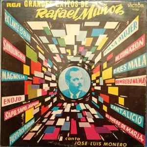 🎼 Rafael Muñoz - Grandes Éxitos De Rafael Muñoz Album