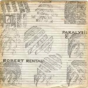 🎼 Robert Rental - Paralysis Album
