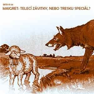 🎼 Georges Simenon - Maigret: Telecí Závitky, Nebo Tresku Speciál? Album