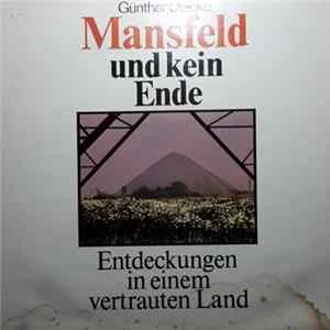 🎼 Günther Deicke - Mansfeld Und Kein Ende - Entdeckungen In Einem Vertrauten Land Album