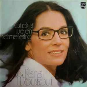 🎼 Nana Mouskouri - Glück Ist Wie Ein Schmetterling Album