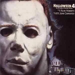 🎼 Alan Howarth - Halloween 4 - The Return Of Michael Myers Album