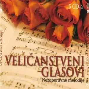 🎼 Various - Veličanstveni Glasovi - Nezaboravne Melodije Album