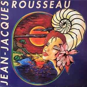 🎼 Jean-Jacques Rousseau - Jean-Jacques Rousseau Album