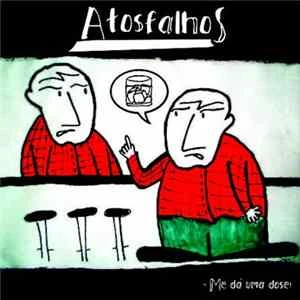 🎼 Atos Falhos - Me Dá Uma Dose Album