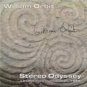 🎼 William Orbit - Stereo Odyssey - A KCRW Radio Transmission, 1996 Album