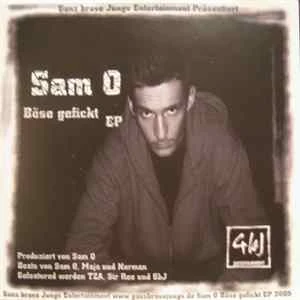 🎼 Sam O - Böse Gefickt EP Album