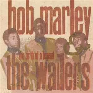 🎼 Bob Marley & The Wailers - The Birth Of A Legend Album