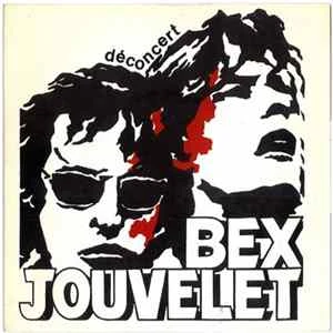 🎼 Bex & Jouvelet - Déconcert Album