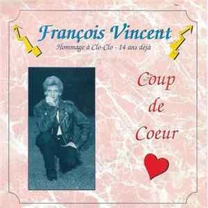 🎼 François Vincent - Hommage à Clo-Clo - 14 Ans Déj Album