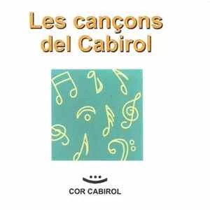 🎼 Cor Cabirol - Les Cançons Del Cabirol (30 Anys) Album